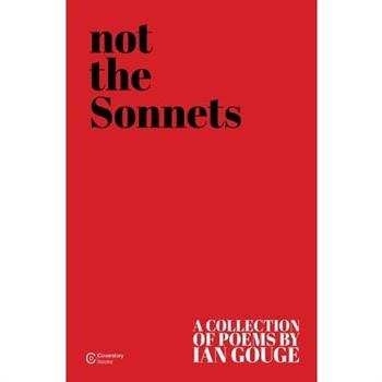 Not the Sonnets