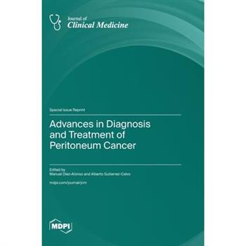 Advances in Diagnosis and Treatment of Peritoneum Cancer
