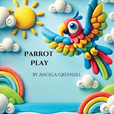 Parrot Play Parrot Play