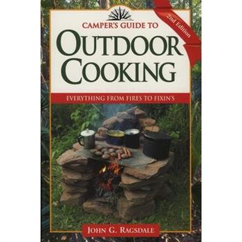 Camper’s Guide to Outdoor Cooking
