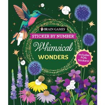 Brain Games - Sticker by Number: Whimsical Wonders