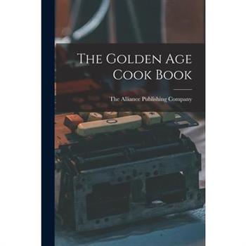 The Golden Age Cook Book