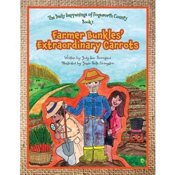 Farmer Bunkles' Extraordinary Carrots