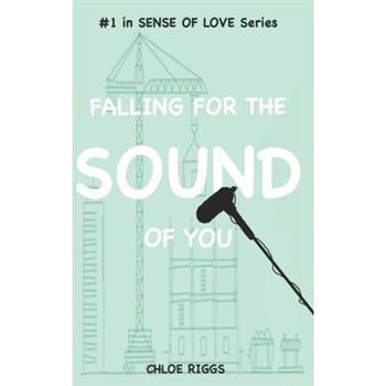 Falling for the Sound of You