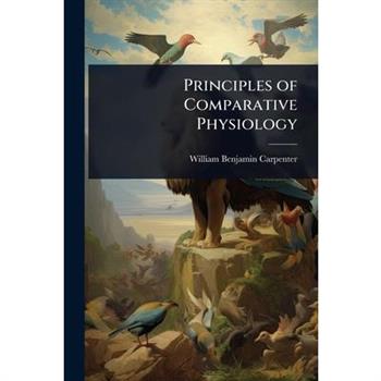 Principles of Comparative Physiology