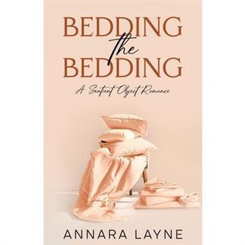 Bedding the Bedding