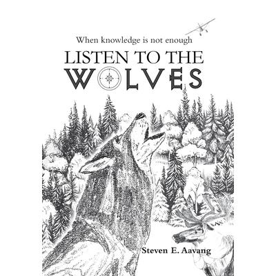 Listen to the Wolves
