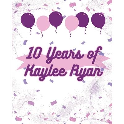 10 Years of Kaylee Ryan Coloring Book