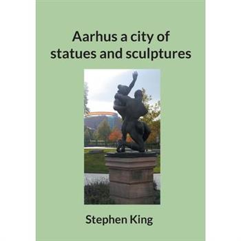 Aarhus a city of statues and sculptures