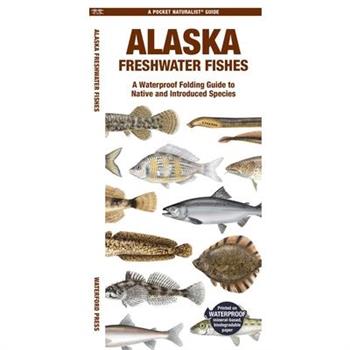 Alaska Freshwater Fishes