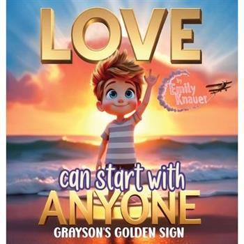 Love Can Start With Anyone