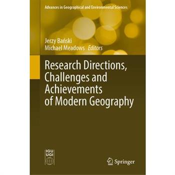 Research Directions, Challenges and Achievements of Modern Geography