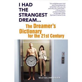 I Had the Strangest Dream...