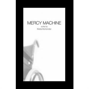 Mercy Machine