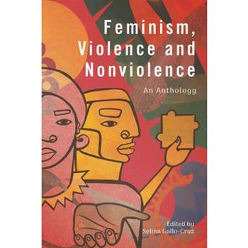 Feminism, Violence and Nonviolence