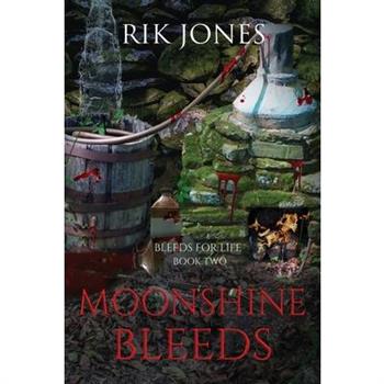 Moonshine Bleeds