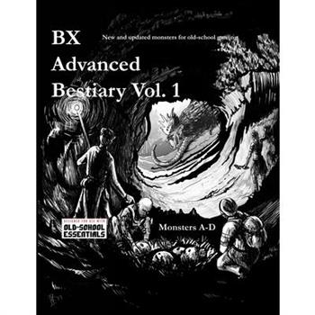 BX Advanced Bestiary, Vol. 1