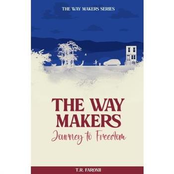 The Waymakers