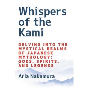 Whispers of the Kami