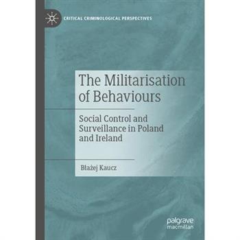 The Militarisation of Behaviours