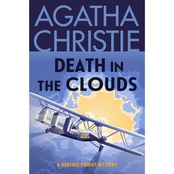 Death in the Clouds: A Hercule Poirot Mystery