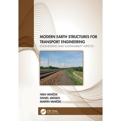 Modern Earth Structures for Transport Engineering