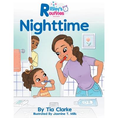 Riley’s RoutinesNighttime
