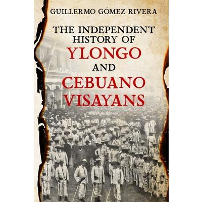 The Independent History of YLONGO and CEBUANO VISAYANS