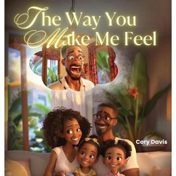 The Way You Make Me Feel
