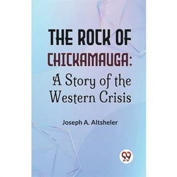 The Rock Of Chickamauga