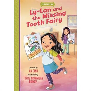 Ly-LAN and the Missing Tooth Fairy