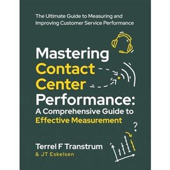 Mastering Contact Center Performance