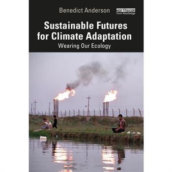 Sustainable Futures for Climate Adaptation