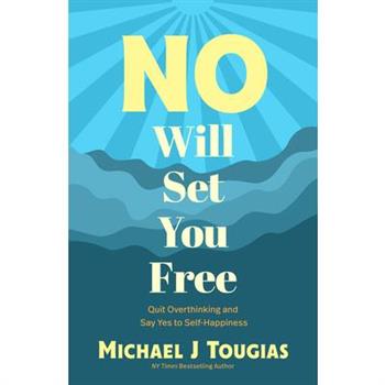 No Will Set You Free No Will Set You Free