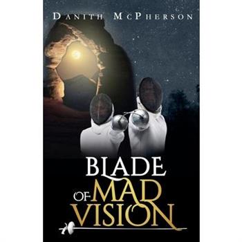 Blade of Mad Vision