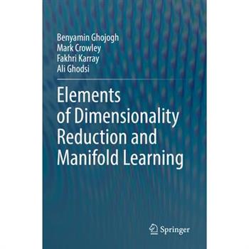 Elements of Dimensionality Reduction and Manifold Learning