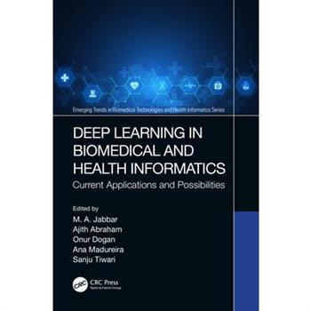 Deep Learning in Biomedical and Health Informatics