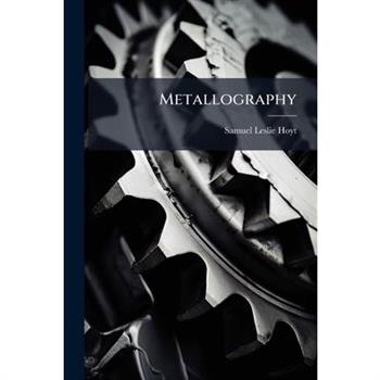 Metallography