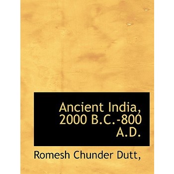Ancient India, 2000 B.C.-800 A.D.
