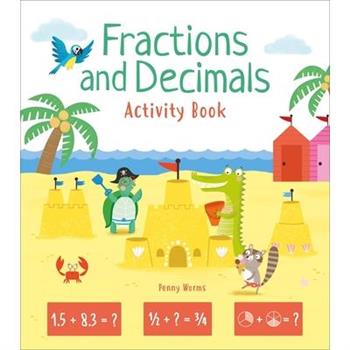 Fractions and Decimals Activity Book