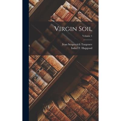 Virgin Soil; Volume 1