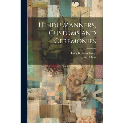 Hindu Manners, Customs and Ceremonies