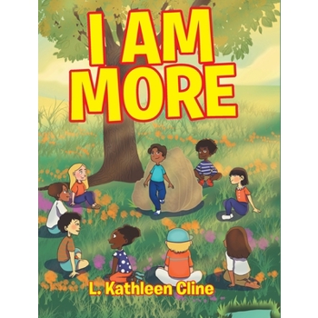 I Am More