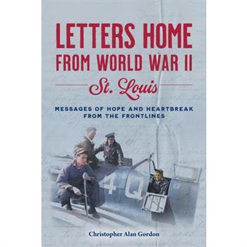 Letters Home to St. Louis from World War II