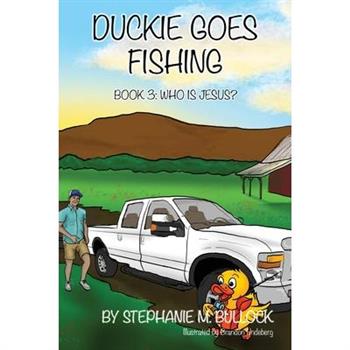 Duckie Goes Fishing