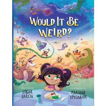 Would It Be Weird?
