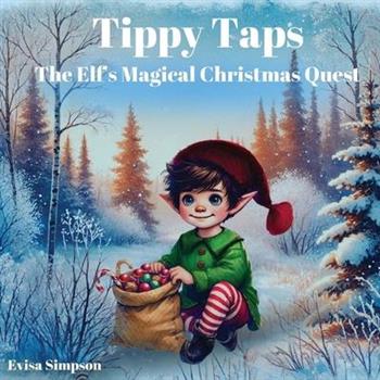 Tippy Taps the Elf's Magical Christmas Quest