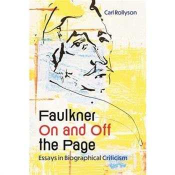 Faulkner on and Off the Page