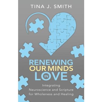 Renewing Our Minds in Love