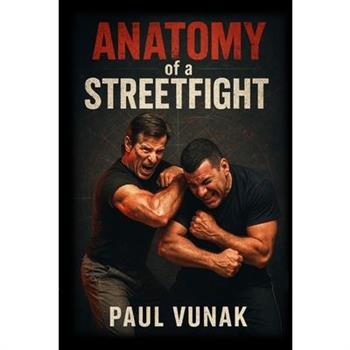 Anatomy of a Streetfight